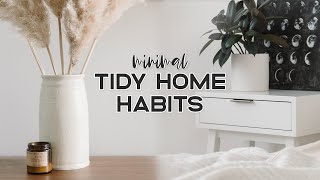Minimalist TIDY Hacks | 10 Habits For A Clean + Organized Home