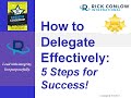 How to Delegate Effectively: 5 Steps for Success-Management Training