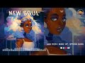 Dreaming Soul - The very best of soul - New Playlist 2021