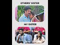 Other❤Sister 😆And 😆My😐Sister 😨Whatsapp Status tamil...