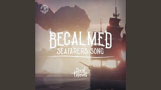 Becalmed: Seafarer's Song (Acapella)