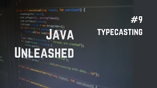 #9 Java Typecasting Explained