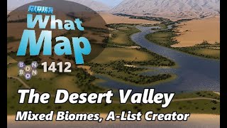 #CitiesSkylines - What Map - Map Review 1412 - The Desert Valley