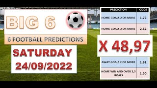 BIG 6 FIXED FOOTBALL BETTING PREDICTIONS TODAY - SATURDAY 24/09 SOCCER TIPS - FIXED ODDS