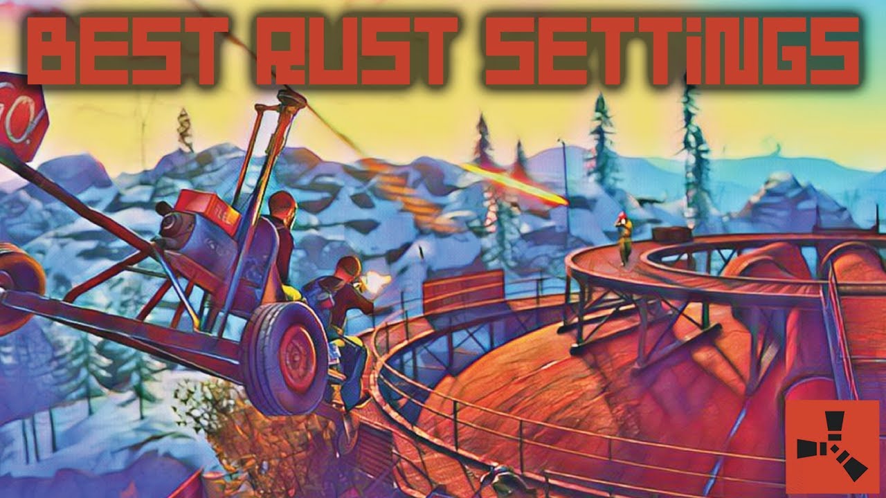 Rust Settings And Graphic Suggestions For More FPS 2024 - YouTube