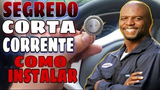 COMO INSTALAR CORTA CORRENTE SEGREDO NO CARRO ! FIAT PALIO PASSO A PASSO