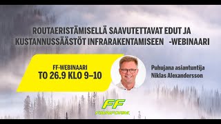 Routaeristämisellä saavutettavat edut ja kustannussäästöt infrarakentamiseen -webinaari