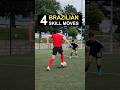 4 Brazilian Skill Moves