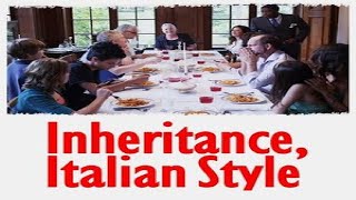 Inheritance Italian Style Review|Movie Review|Film Review|Independent Film Reviews