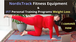 Weight Loss With The NordicTrack and iFit Personal Trainers / Total-Body Workouts / BURN your abds!!