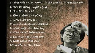 10 Tình Khúc - Giọng Hát Cố Nhạc Sĩ Trịnh Công Sơn