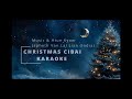 Christmas Cibai II Karaoke Sunday School Christmas hla 2024 by Htun Kyaw