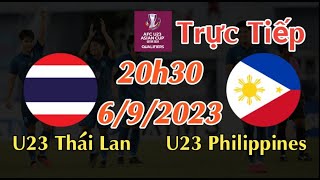 Soi kèo trực tiếp U23 Thái Lan vs U23 Philippines - 20h30 Ngày 6/9/2023 - vòng loại U23 Châu Á 2024