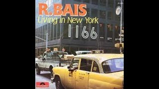 R. Bais - Living In New York (1983)