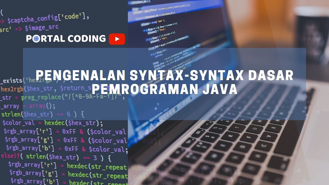 Pengenalan Syntax Dasar Pemrograman Java - YouTube