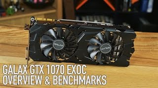 GALAX GTX 1070 EX OC | The Fastest 1070 We've Tested!