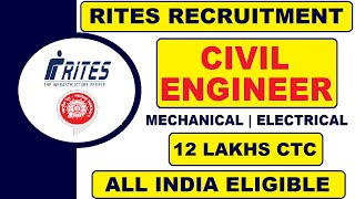 RITES Limited Recruitment for Engineers 2021 || CTC 12 Lakhs || Latest All India Permanent Jobs