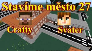 Stavíme město ep.27 - MĚSTSKÉ DOMY (+ návod na dopravní značky)