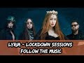 Lyria - Follow the Music (Lockdown Sessions)