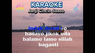 Karaoke - Lagu Minang - Janji Cincin Suaso |E minor