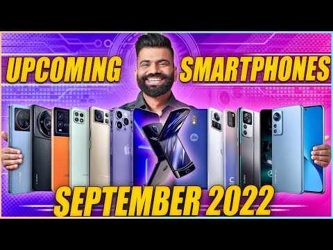 Top Upcoming Smartphones - September 2022🔥🔥🔥