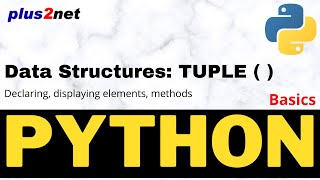 Python data structure using tuple the immutable object details with supported methods and functions