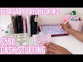 CASH ENVELOPE & SINKING FUNDS STUFFING | FEBRUARY PAYCHECK #3 2023 | $560 LOW INCOME | CASH STUFFING