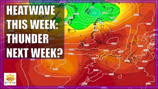 Ten Day Forecast: Heatwave This Week - Thundery Breakdown Next Week?