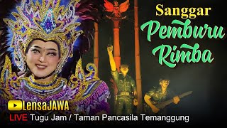 TOPENG IRENG !!! SANGGAR PEMBURU RIMBA - LIVE TUGU JAM (TAMAN PANCASILA) TEMANGGUNG NIGHT FESTIVAL