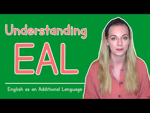 What does English as an additional language mean?