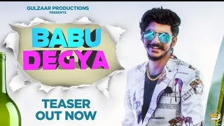 Babu Degya - Gulzaar Chhaniwala Teaser | New Haryanvi Song 2020 | Dhooma | Coming Soon