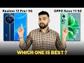 Realme 12 Pro Plus vs Oppo Reno 11 - Full Comparison | Should I buy Realme 12 Pro Plus ??🤔