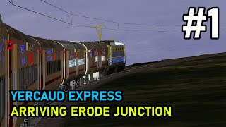 #22649 Yercaud Express Arriving ERODE JUNCTION in MSTS/OR. #indiantrainsimulator republic day spl