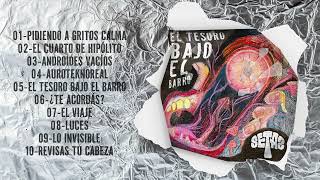 SETAS - El Tesoro Bajo el Barro (Full álbum)