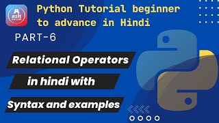Python Relational Operators in Hindi with example | A2IT Online