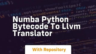 Numba python bytecode to llvm translator