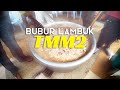 Bubur Lambuk : Program Tahunan TMM2