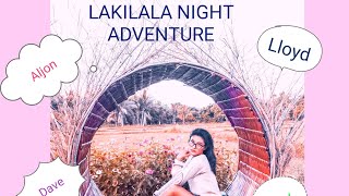 #Adventure  #Katimayoy  LAKILALA  NIGHT ADVENTURE| Micah Faith Gomez