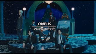 ONEUS Documentary Film (2017 - 2022)