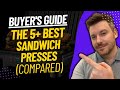 TOP 5 Best Sandwich Presses - Best Panini Makers And Toastie Maker Review (2024)