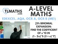 A-Level Maths: D1-17 [Binomial Expansion: Find the coefficient of x^10 in (1-2x)^5*(2+x)^7]