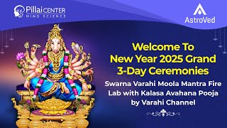 New Year 2025 :- Swarna Varahi Moola Mantra Fire Lab with Kalasa Avahana Pooja by Varahi Channel