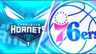 Philadelphia 76ers vs Charlotte Hornets Halftime Highlights
