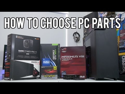 How to Choose Parts for a PC! The Ultimate Compatibility Guide! How to Choose Parts for a PC! The Ultimate Compatibility Guide!