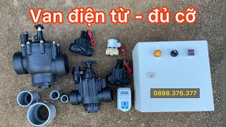 Van điện từ là gì? Đủ cỡ từ ống ren 21-27-34-42-49-60-90 cho hệ thống tưới