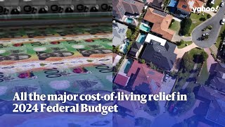 All the major cost-of-living relief in 2024 Federal Budget | Yahoo Australia