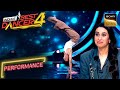 India's Best Dancer S4 | Harsh के Power Moves Judges को लगे Comendable | Performance