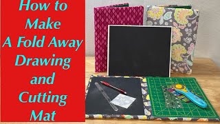 How to Make a Fold Away Drawing and Cutting Mat