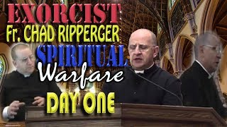 Spiritual Warfare Pt. 1 - Exorcist Fr. Chad Ripperger