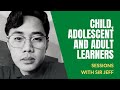 TEACH EDUC 105: Child, Adolescent, and Adult Learners